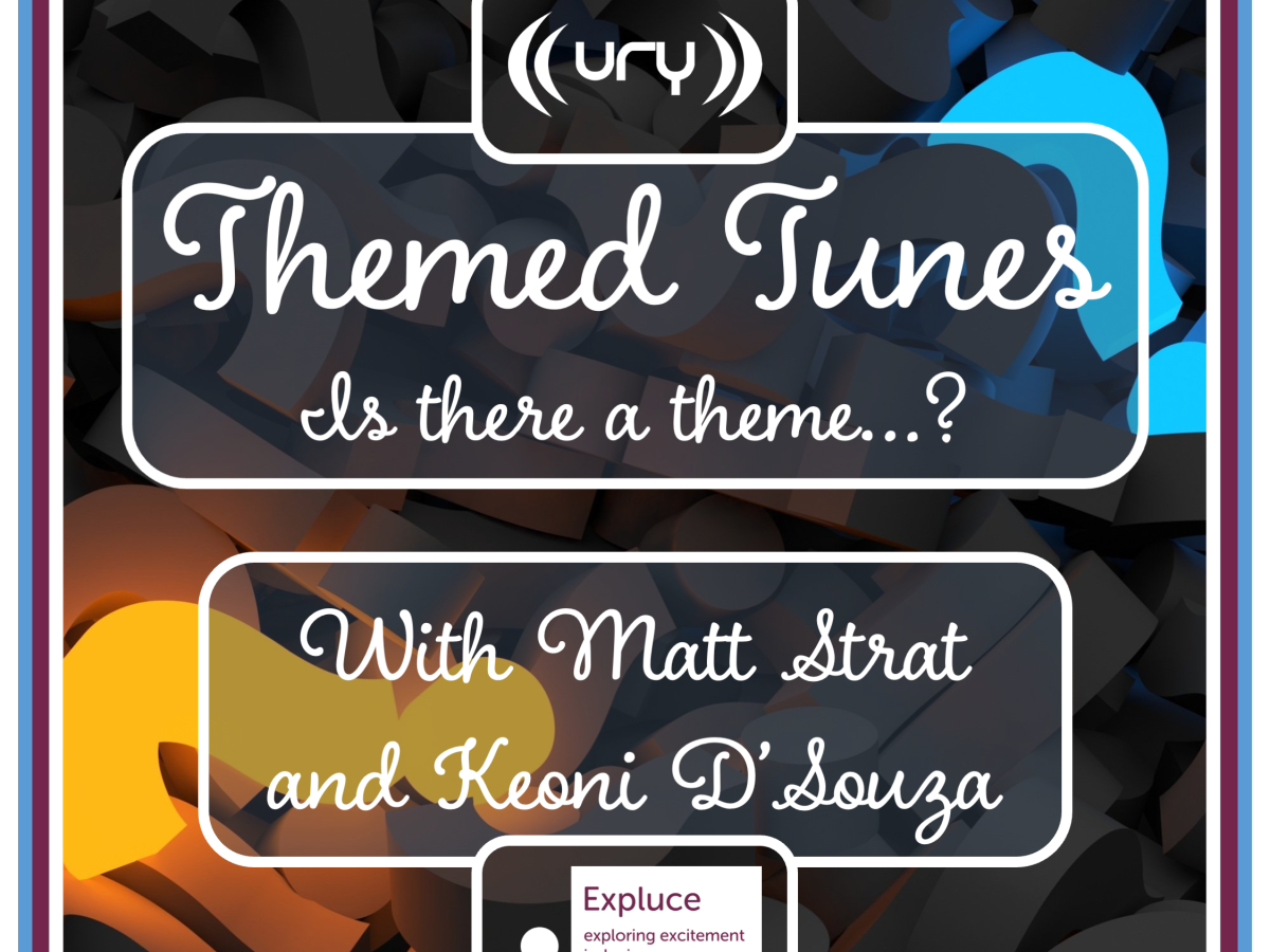 Themed Tunes: Is there a theme…?