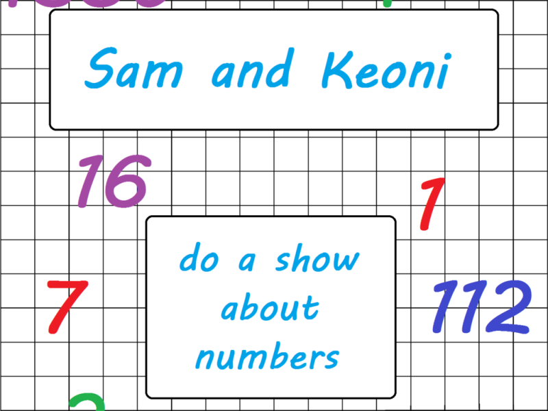 Sam and Keoni do a show about numbers